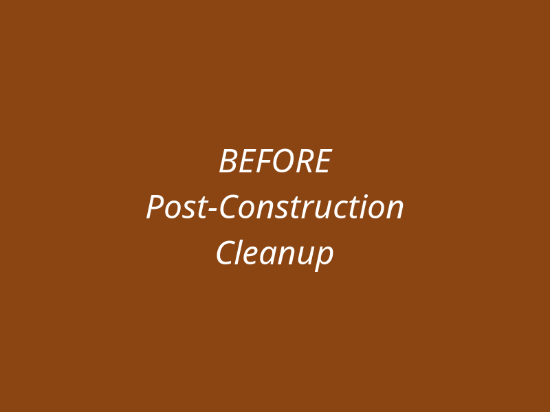 Post-Construction Before